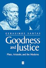 Goodness and Justice – Plato, Aristotle and the Moderns
