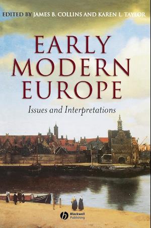 Early Modern Europe: Issues and Interpretation