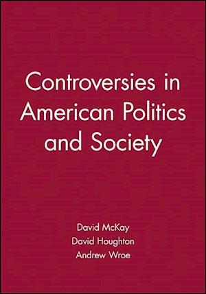 Controversies in American Politics and Society