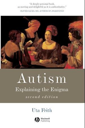 Autism – Explaining the Enigma 2e