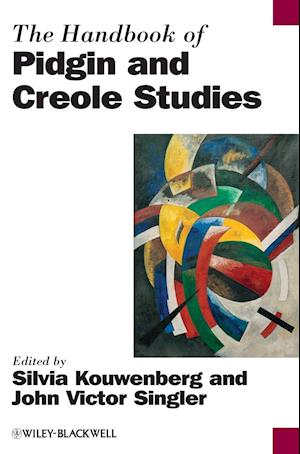 The Handbook of Pidgin and Creole Studies