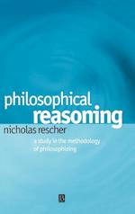 Philosophical Reasoning – A Study in the Methodology of Philosophizing