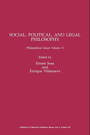 Social, Political and Legal Philosophy – Philosophical Issues V11