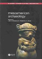 Mesoamerican Archaeology – Theory and Practice