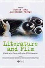 Literature and Film – A Guide to the Theory and Practice of Film Adaptation