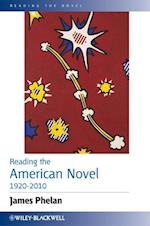 Reading the American Novel 1920–2010