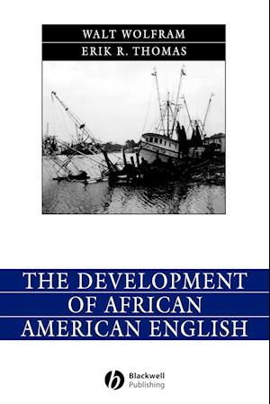 The Development of African American English