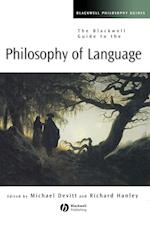 The Blackwell Guide to the Philosophy of Language
