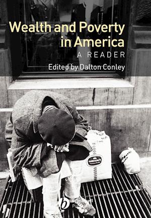 Wealth and Poverty in America – A Reader