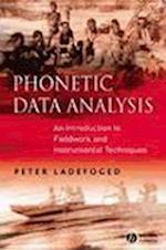 Phonetic Data Analysis – An Introduction to Fieldwork and Instrumental Phonetics