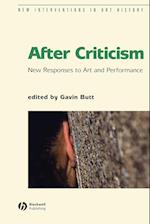 After Criticism: New Responces to Art and Performance