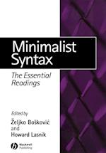 Minimalist Syntax: The Essential Readings