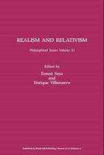 Realism and Relativism: Philosophical Issues Volume 12