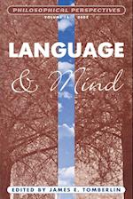 Language and Mind – Philosophical Perspectives V16  2002