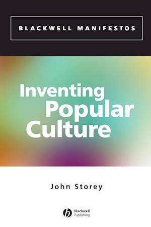 Inventing Popular Culture – From Folklore to Globalization