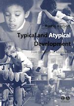 Typical and Atypical Development from Conception to Adolescence
