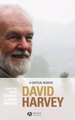David Harvey – A Critical Reader