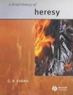 Brief History of Heresy