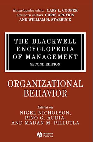 The Blackwell Encyclopedia of Management – Organizational Behavior V11 2e