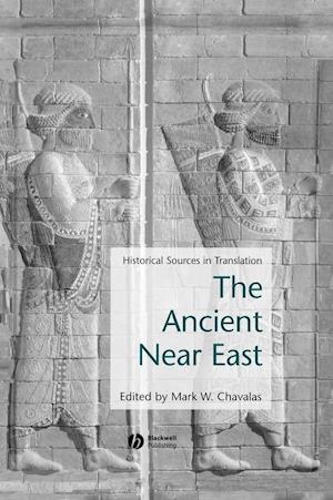 The Ancient Near East – Historical Sources in Translation