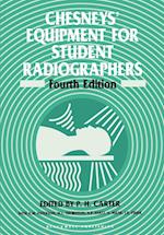 Chesneys' Equipment for Student Radiographers 4e