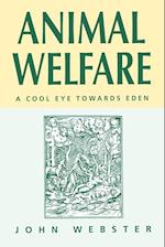 Animal Welfare – A Cool Eye Towards Eden