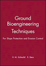 Ground Bioengineering Techniques – For Slope Protection and Erosion Control