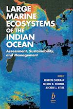 Large Marine Ecosystems of the Indian Ocean – Assessment, Sustainability and Management