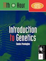 Introduction to Genetics – 11th Hour