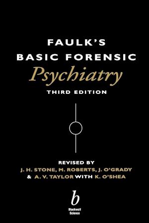 Faulk's Basic Forensic Psychiatry