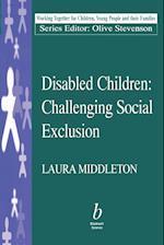 Disabled Children – Challenging Social Exclusion