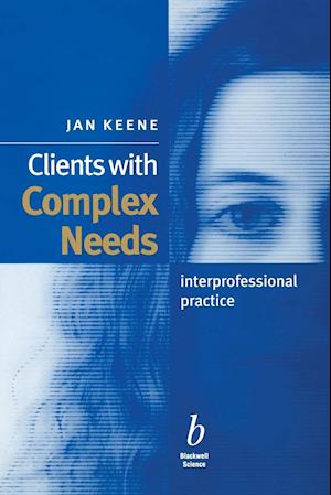 Clients with Complex Needs