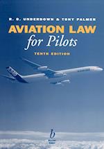 Aviation Law for Pilots, Tenth Edition
