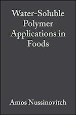 Water–Soluble Polymer Applications in Foods