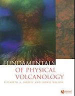 Fundamentals of Physical Volcanology