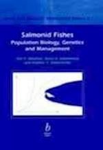 Salmonid Fishes Population Biology, Genetics and Management