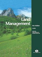 Land Management – The Hidden Costs