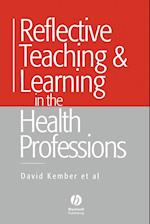 Reflective Teaching and Learning in the Health Professions