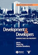Development and Developers; perspectives on property