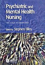 Psychiatric and Mental Health Nursing – The Field of Knowledge