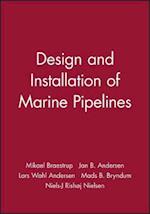 Design and Installation of Marine Pipelines