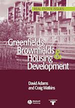 Greenfields Brownfields And Housing Development