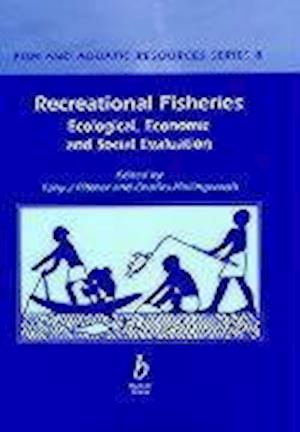 Recreational Fisheries – Ecological, Economic and Social Evaluation