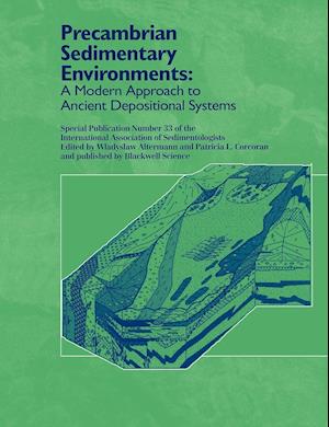 Precambrian Sedimentary Environments – A Modern Approach to Ancient Depositional Systems – Special Publication Number 3