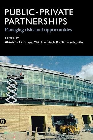 Public–Private Partnerships – Managing Risks and Opportunities