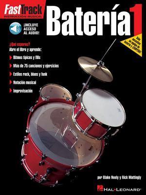 Fasttrack Drum Method - Spanish Edition - Level 1