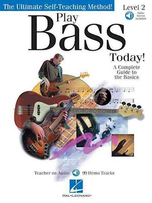 Play Bass Today! - Level 2