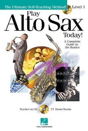 Play Alto Sax Today!