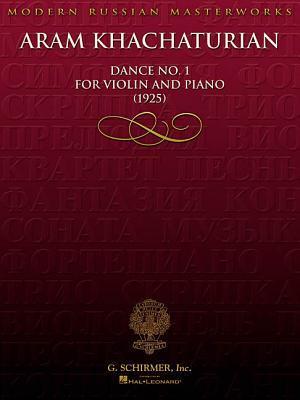 Aram Khachaturian - Dance No. 1 for Violin and Piano (1925)