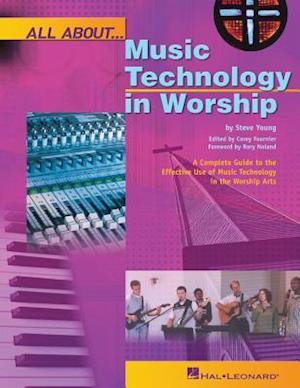 All about Music Technology in Worship